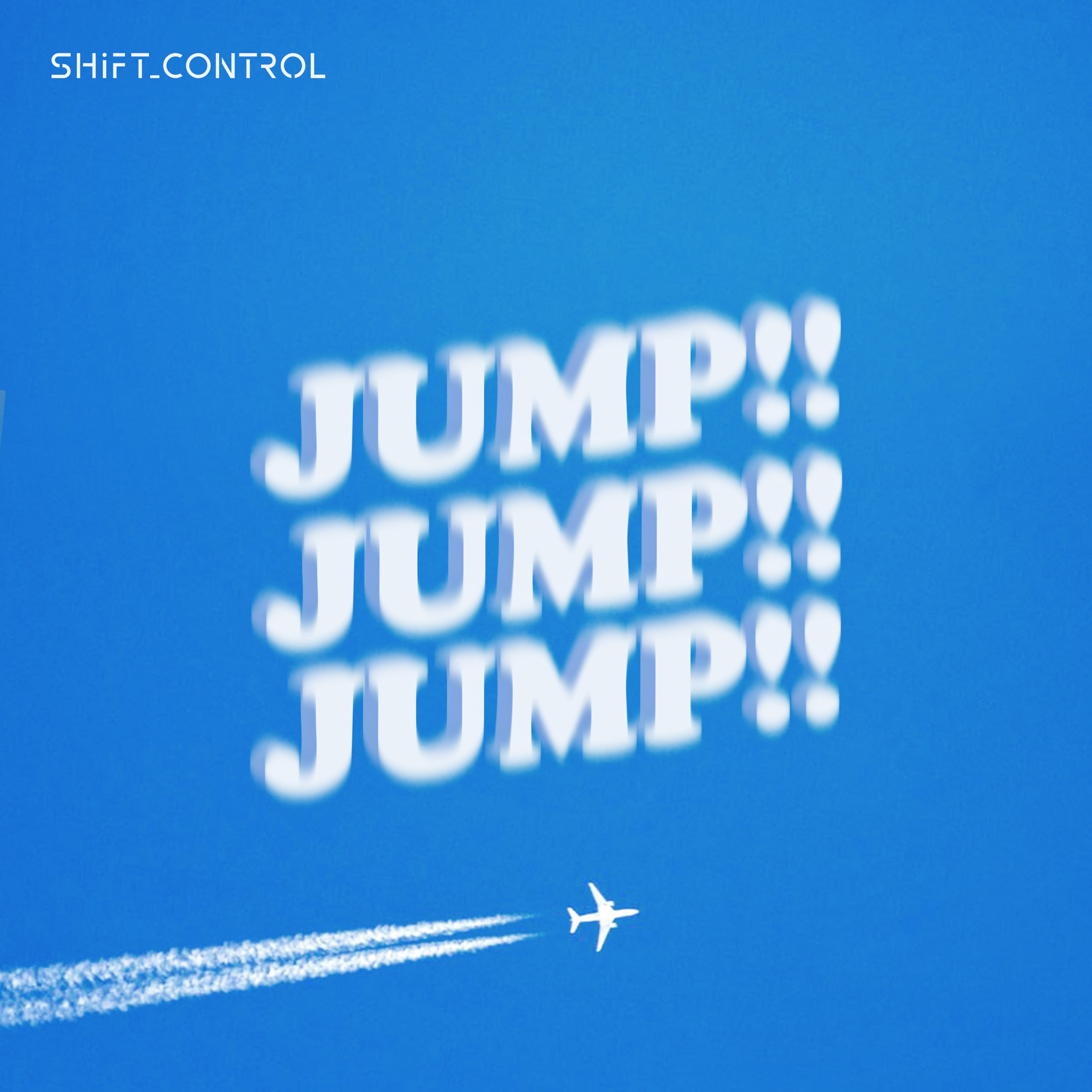 SHIFT_CONTROL『JUMP』